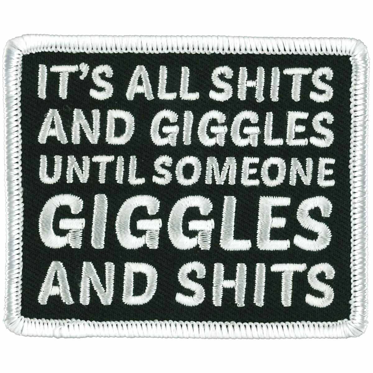 Hot Leathers It’s All Shits and Giggles Patch