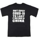 Biker Clothing Co. BCC116013 Men’s Black ‘Don’t Expect Covid-19 To Last’ T-Shirt - Image 2