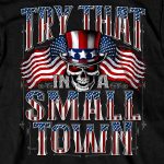 Hot Leathers GMS1544 Men’s ‘Try That In A Small Town’ Black Graphic Print T-Shirt – LIMITED TIME - Image 2