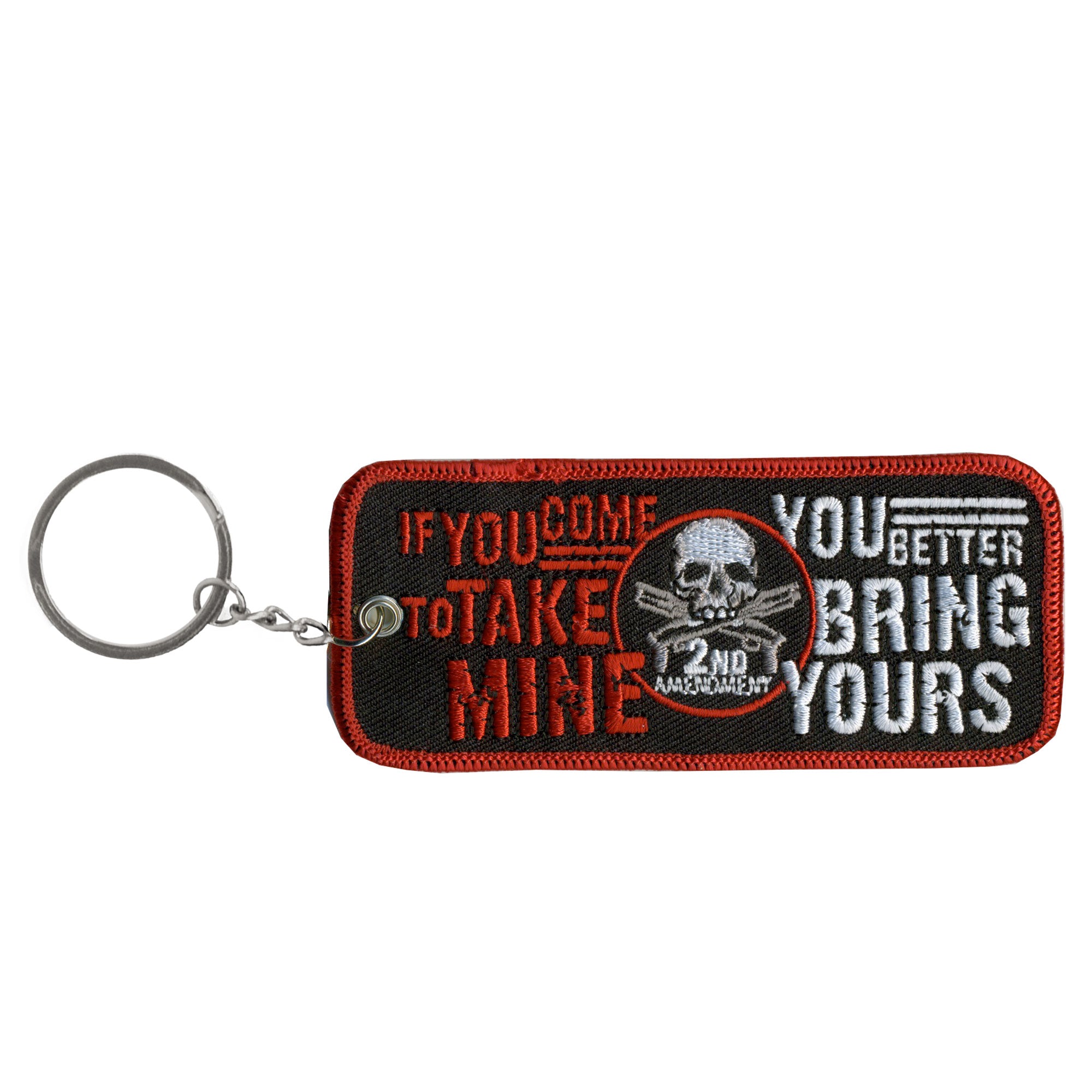 Hot Leathers KCH1034 If Your Come To Take Mine… Embroidered Key Chain