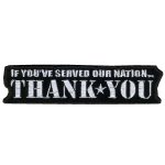 Hot Leathers If You Served…Thank You 4″ x 1″ Patch PPL1003