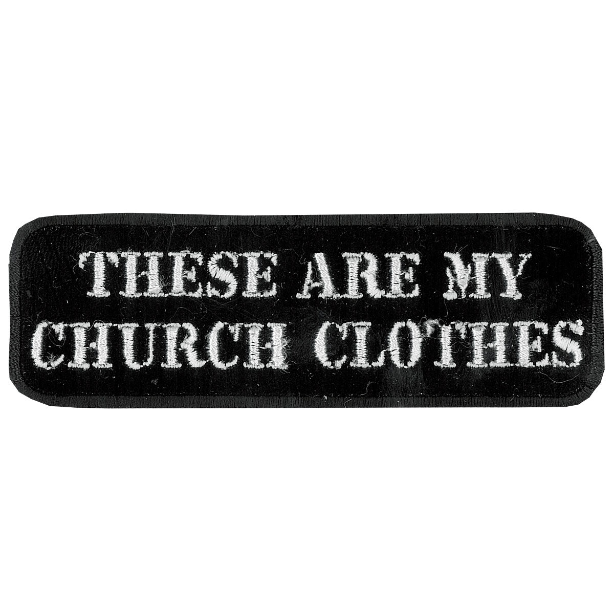 Hot Leathers PPL9090 My Church Clothes 4″ x 2″ Patch