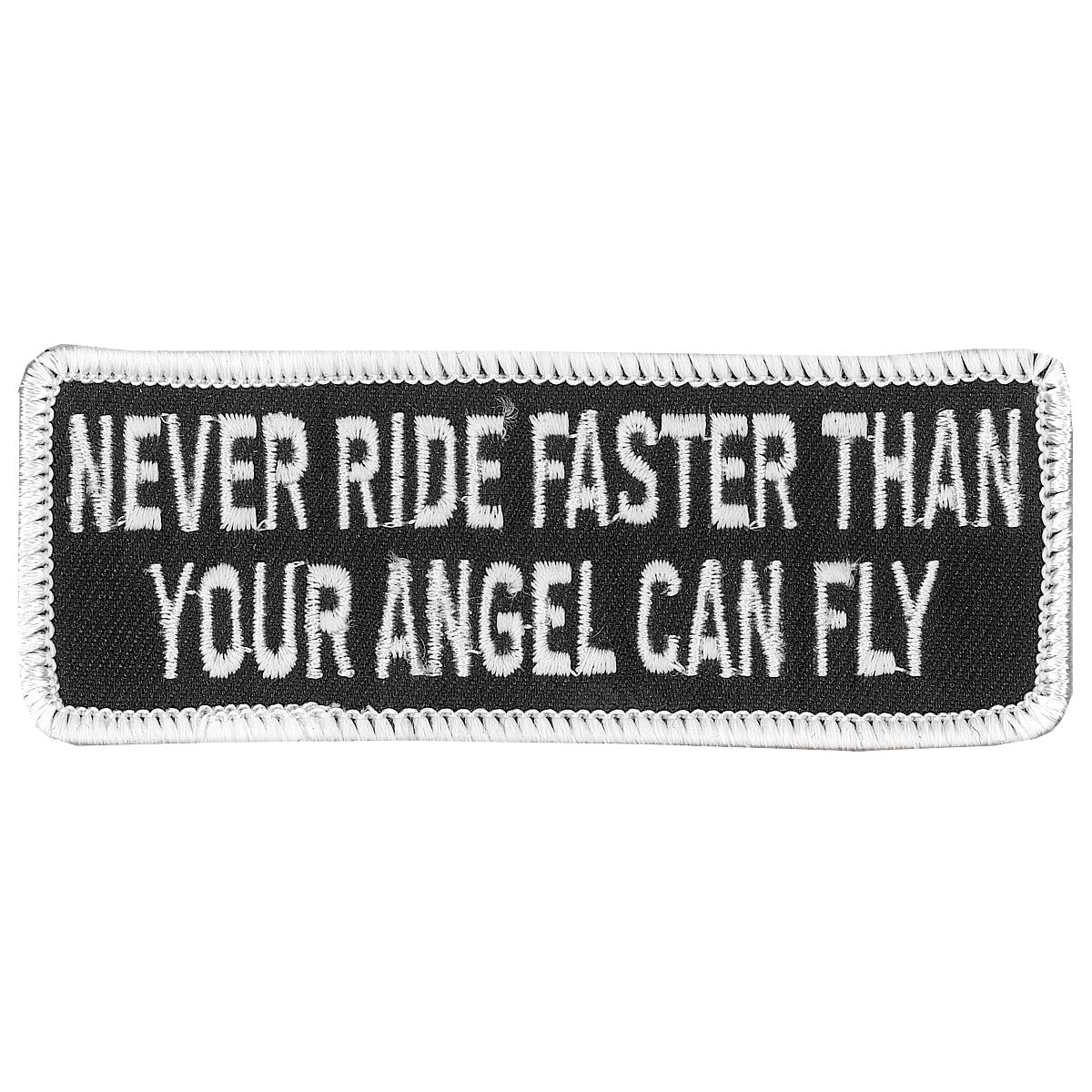 Hot Leathers PPL9114 Never Ride Faster 4″ x 2″ Patch