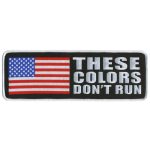 Hot Leathers PPL9143 These Colors Don’t Run 4″ x 2″ Patch