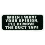 Hot Leathers PPL9175 When I Want your Opinion 4″ Patch