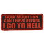 Hot Leathers How Much Fun 4″ x 2″ Patch PPL9208