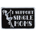 Hot Leathers PPL9229  I Support Single Moms 5″ x 3″ Patch