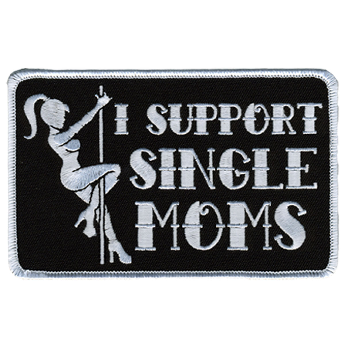 Hot Leathers PPL9229  I Support Single Moms 5″ x 3″ Patch