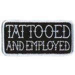 Hot Leathers Tattooed and Employed 4″ x 2″ Patch PPL9370