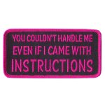 Hot Leathers You Couldn’t Handle Me 4″ x 2″ Patch PPL9416