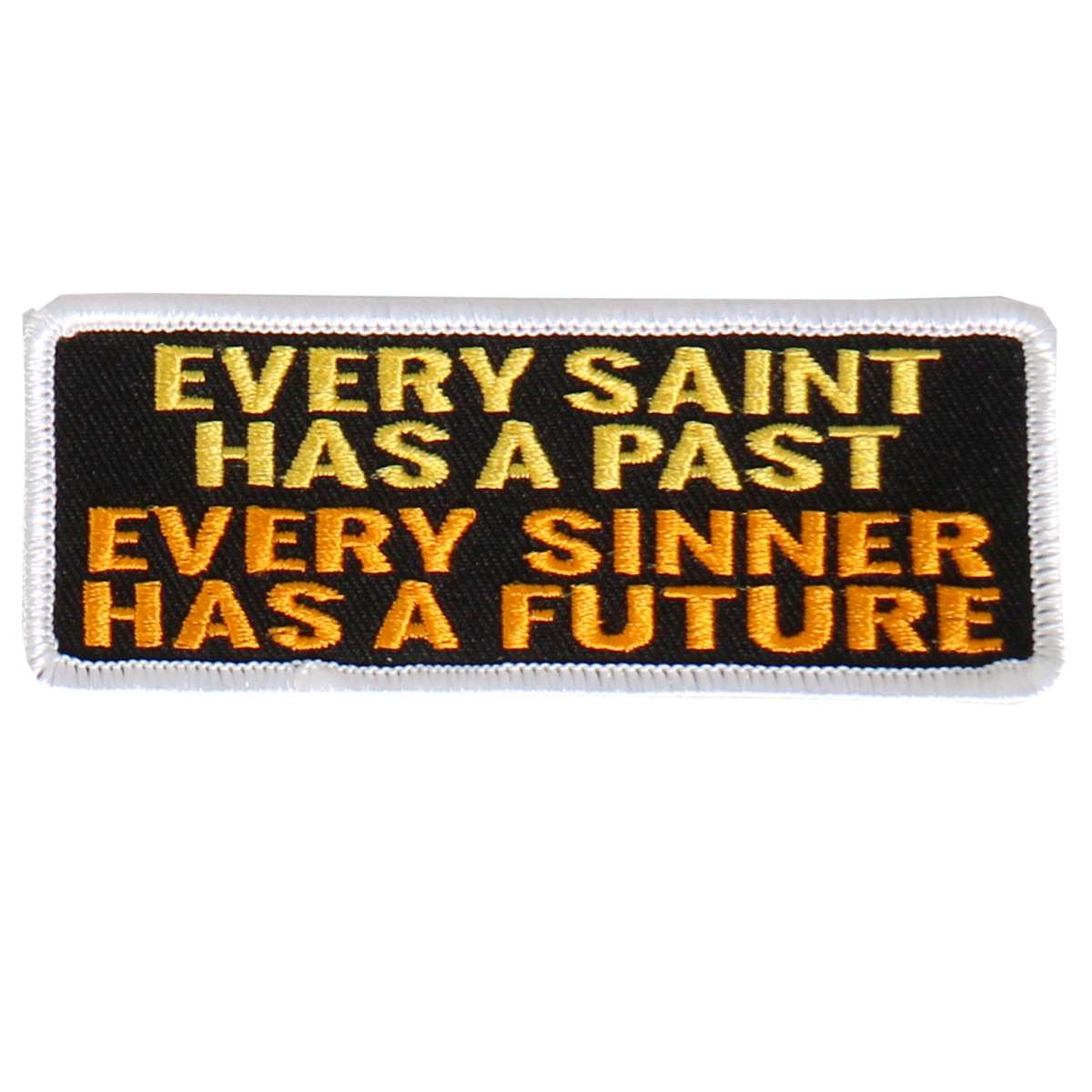 Hot Leathers Every Sinner Embroidered 4″X2″ Patch PPL9470