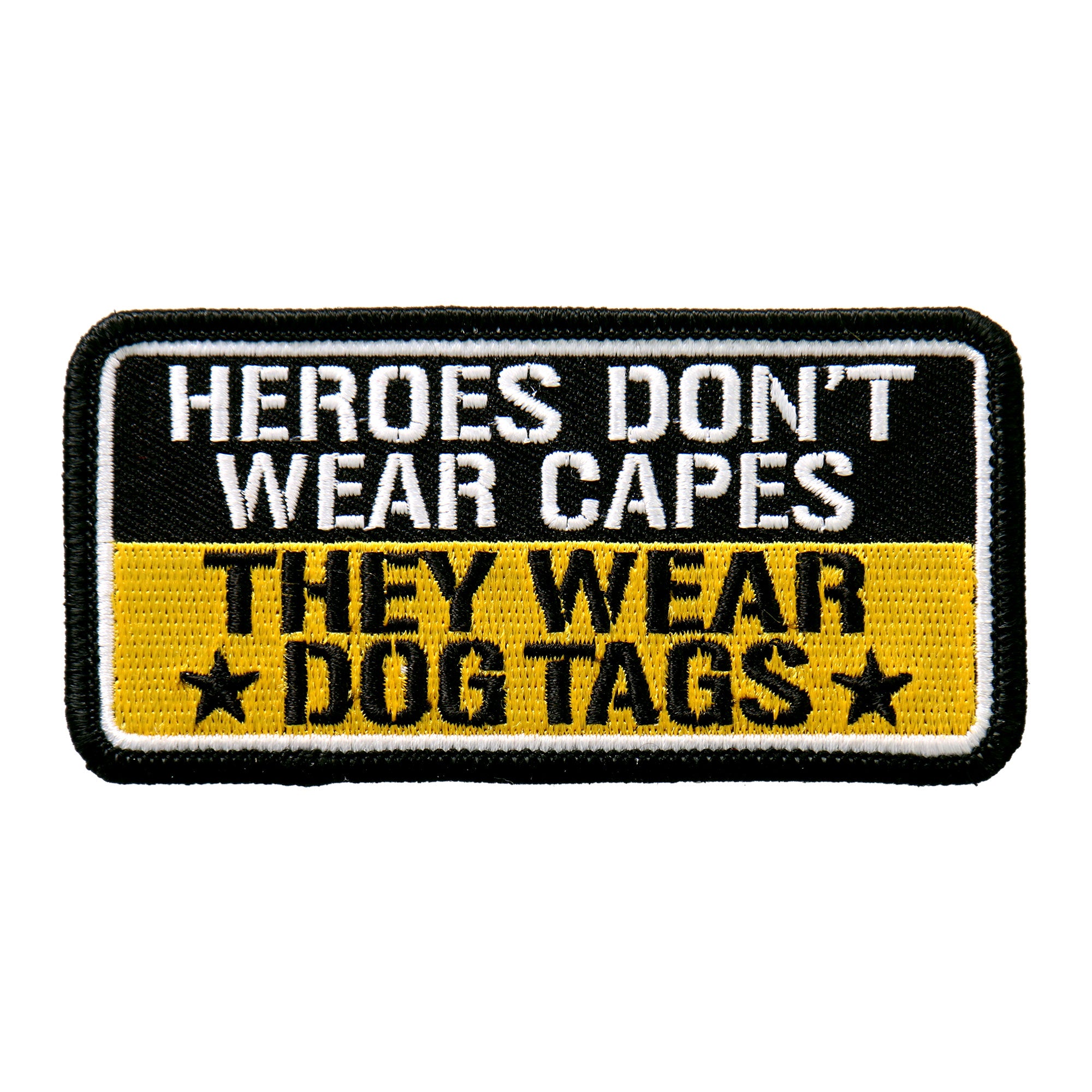 Hot Leathers PPL9496 Heroes Don’t Wear Capes 4″x2″ Patch