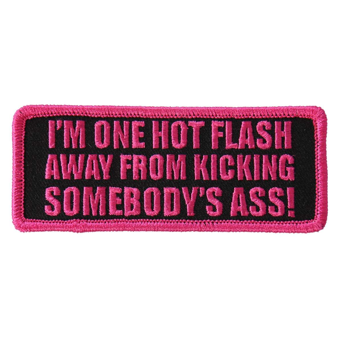 Hot Leathers I’m One Hot Flash Away 4″x2″ Patch PPL9557