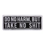 Hot Leathers PPL9569 Do No Harm But Take No 4″x2″ Patch