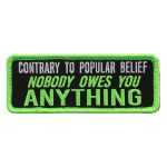 Hot Leathers PPL9612 Contrary To Popular Belief 4″x1″ Patch