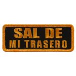 Hot Leathers Sal De Mi Trasero 4″x2″ Patch PPL9647