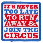 Hot Leathers PPL9827 Join The Circus 3″x 3″ Patch