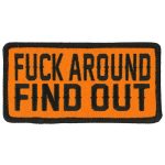 Hot Leathers 4″ F*** Around and Find Out Patch PPL9836