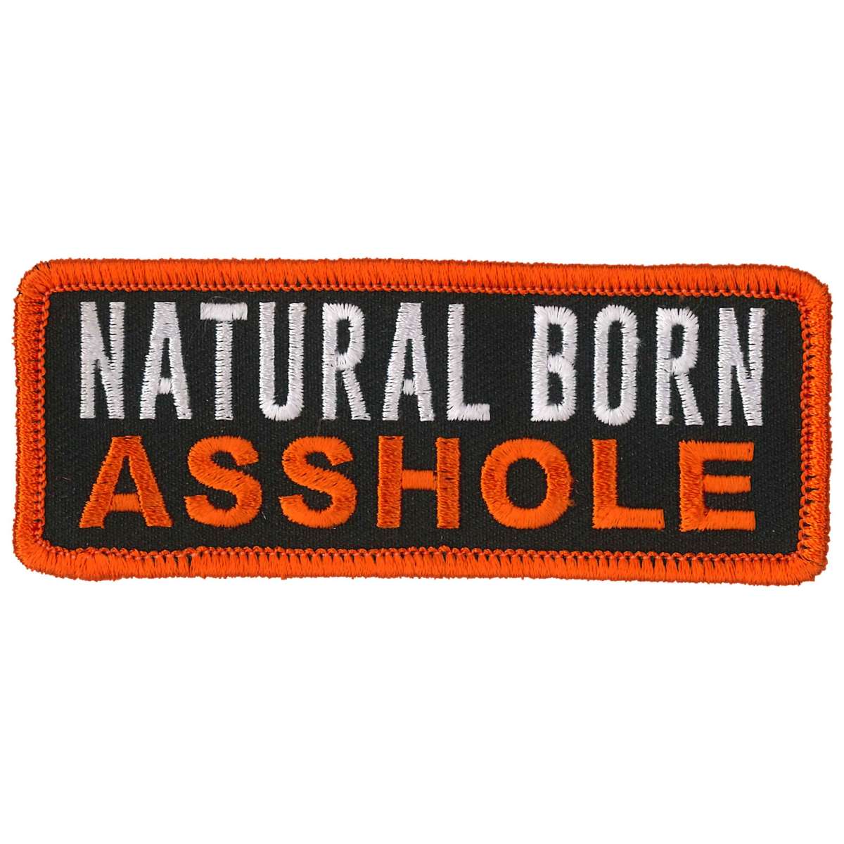 Hot Leathers Natural Born Asshole 4″ x 2″ Patch PPL9869