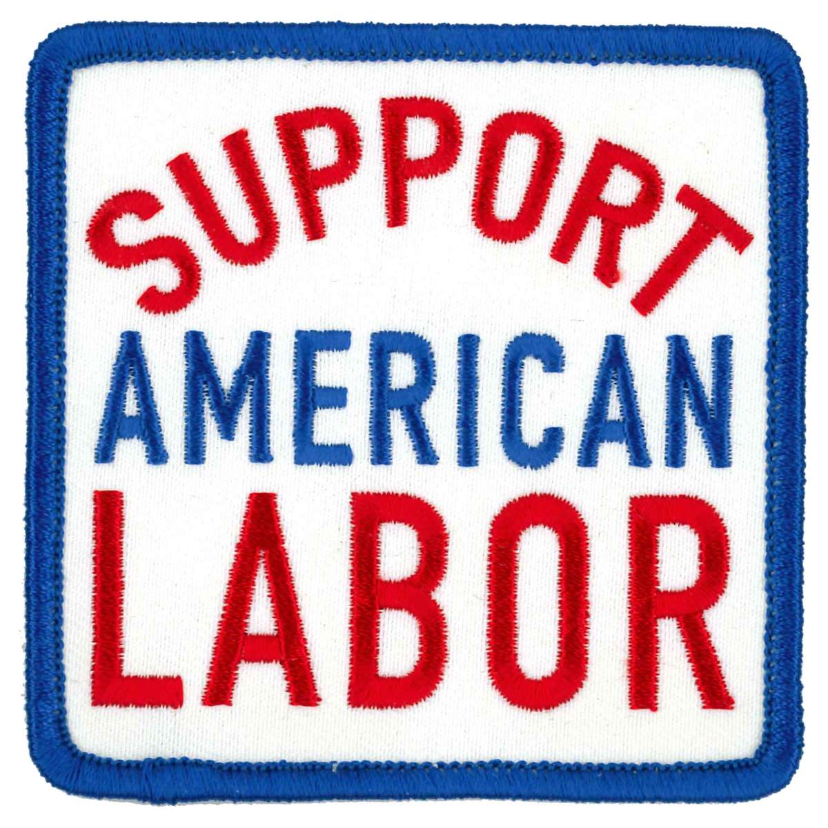 Hot Leathers Support American Labor 3″ x 3″ Embroidered Patch PPL9876