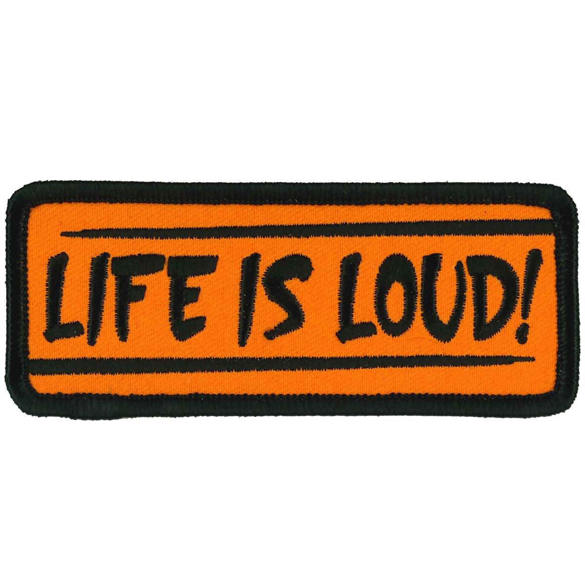 Hot Leathers Life Is Loud 4″ X 2″ Patch PPL9993