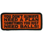 Hot Leathers You Don’t Always Need A Plan 4″ X 2″ Patch PPL9994
