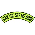 Hot Leathers Can You See Me Now 4″ X 1″ Top Rocker Patch PPM4120