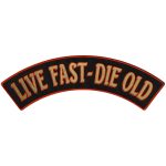 Hot Leathers Live Fast – Die Old 12″ X 3″ Top Rocker Patch PPM4197