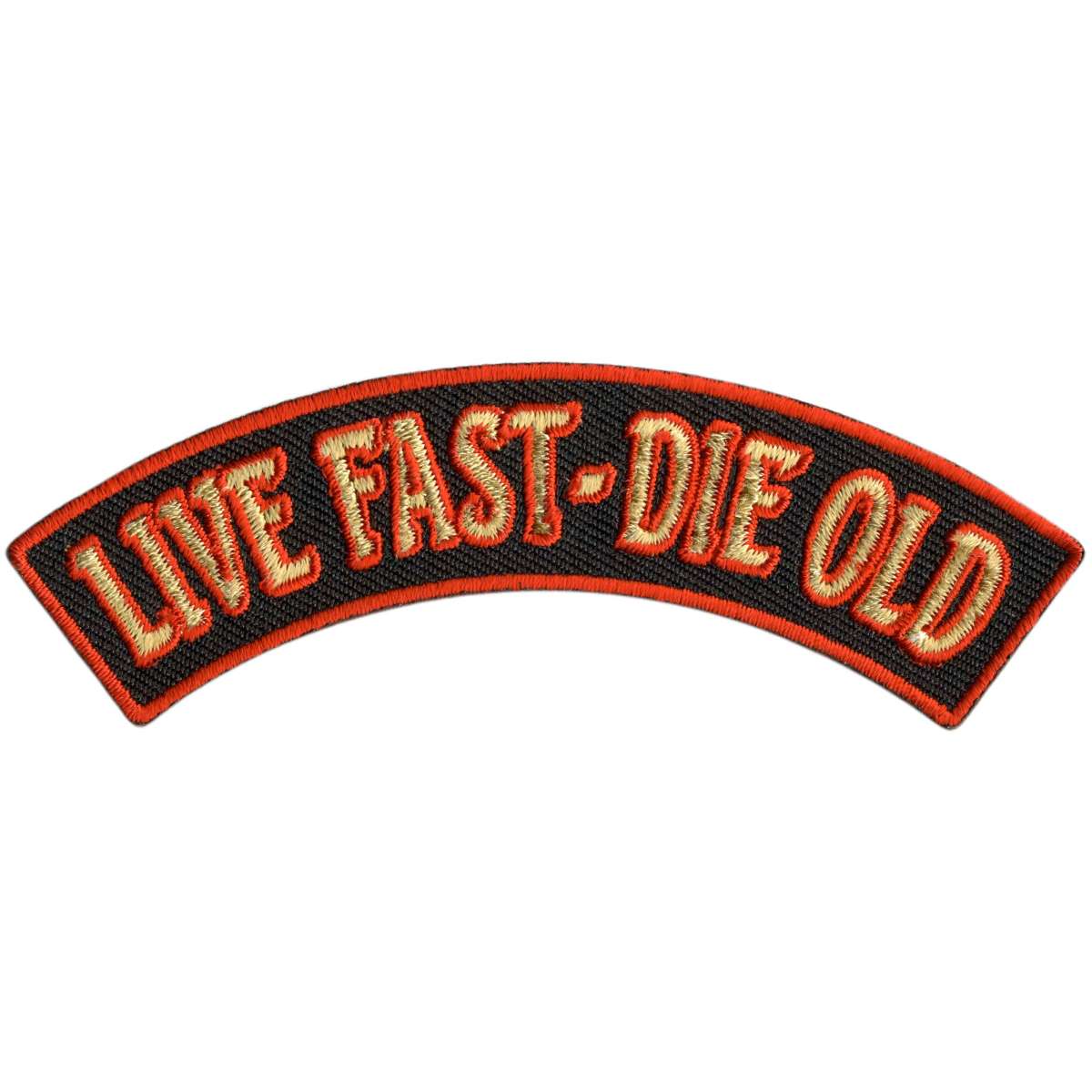 Hot Leathers Live Fast – Die Old 4″ X 1″ Top Rocker Patch PPM4198