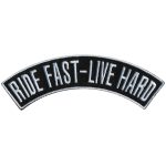 Hot Leathers Ride Fast – Live Hard 4″ X 1″ Top Rocker Patch PPM4204