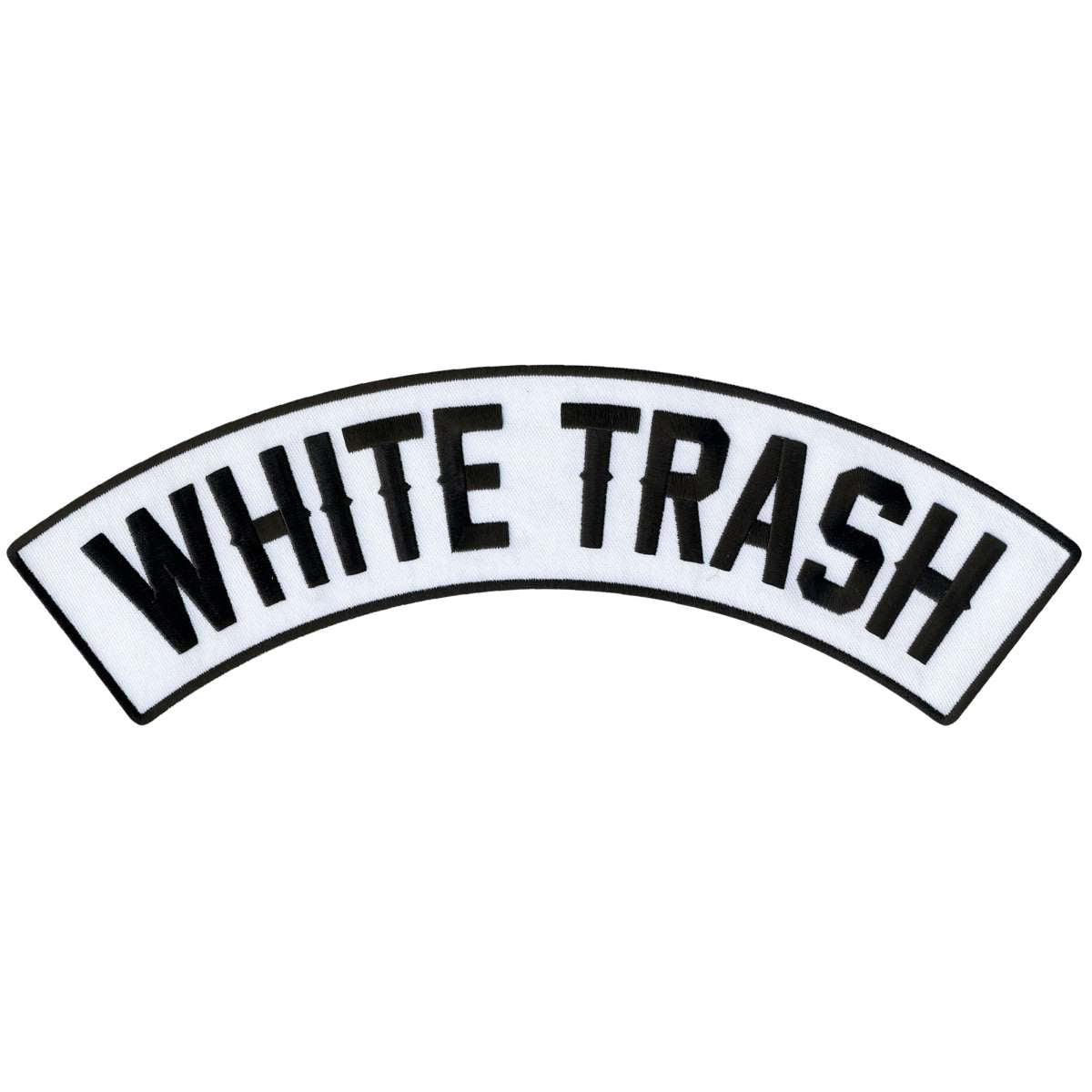 Hot Leathers White Trash 12″ X 3″ Top Rocker Patch PPM4209