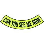 Hot Leathers Can You See Me Now 12″ X 3″ Bottom Rocker Patch PPM5119