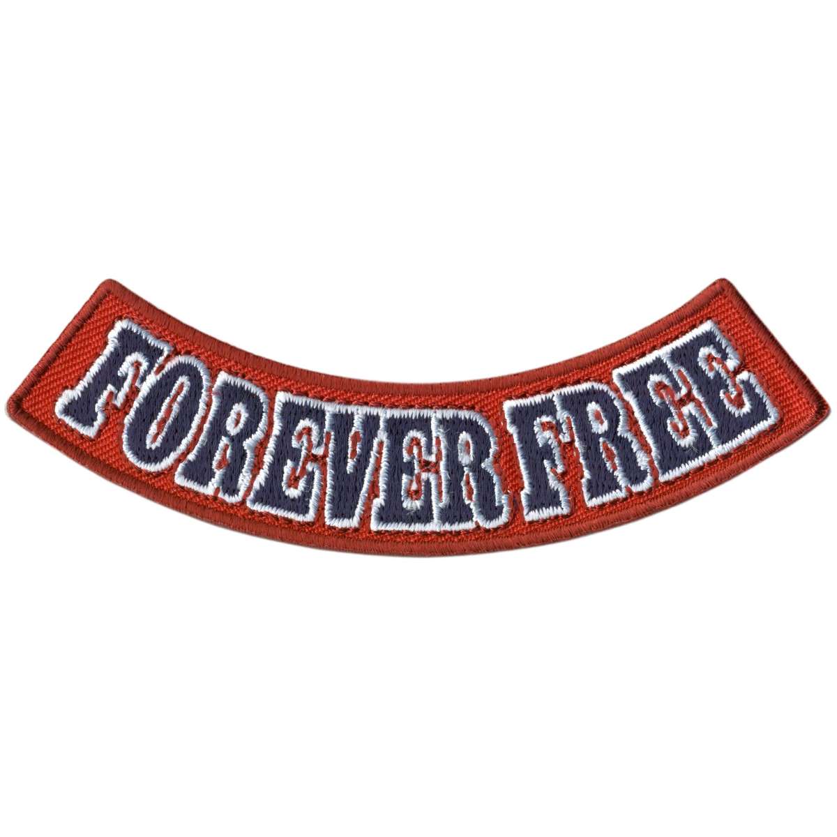 Hot Leathers Forever Free 4″ X 1″ Bottom Rocker Patch PPM5190