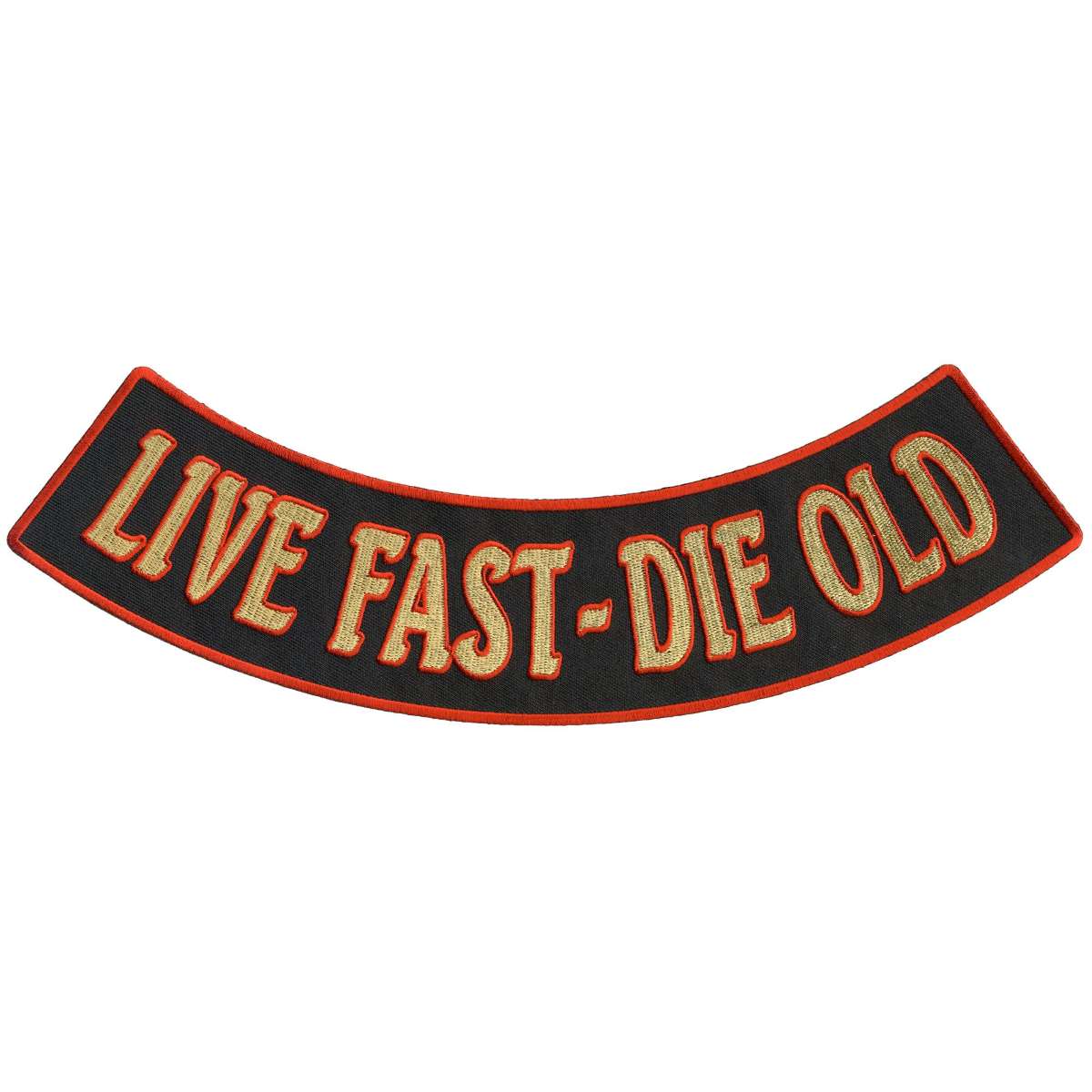 Hot Leathers Live Fast – Die Old 12″ X 3″ Bottom Rocker Patch PPM5197