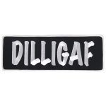 Hot Leathers PPR1010 DILLIGAF Lower Back 10″ x 4″ Patch