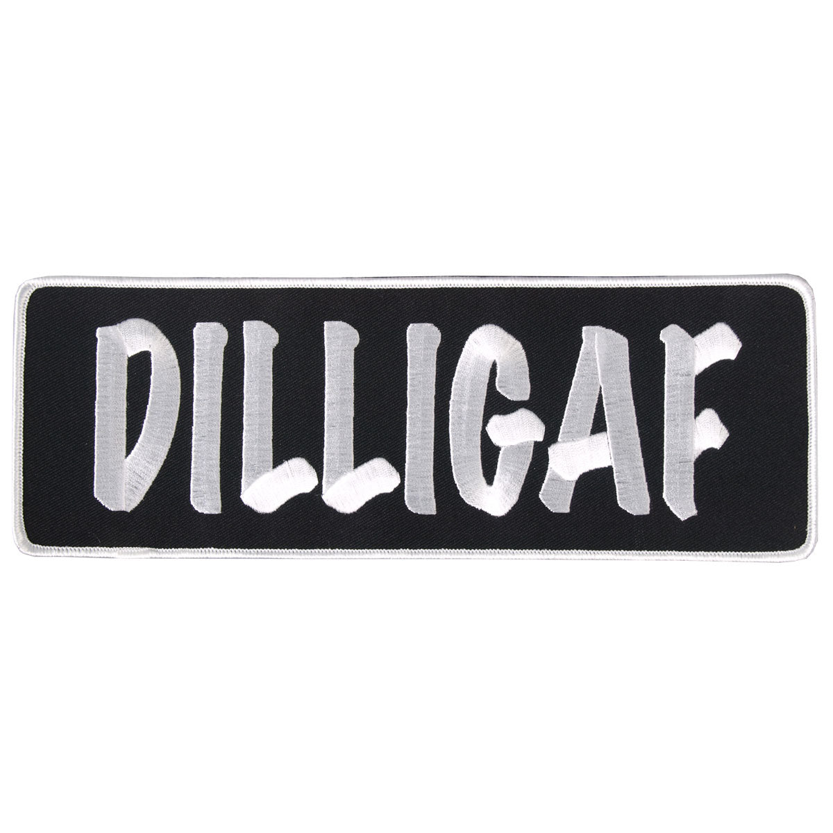Hot Leathers PPR1010 DILLIGAF Lower Back 10″ x 4″ Patch