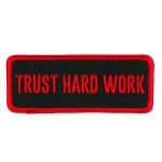 Hot Leathers 4″ Trust Hard Work Patch PPW1079