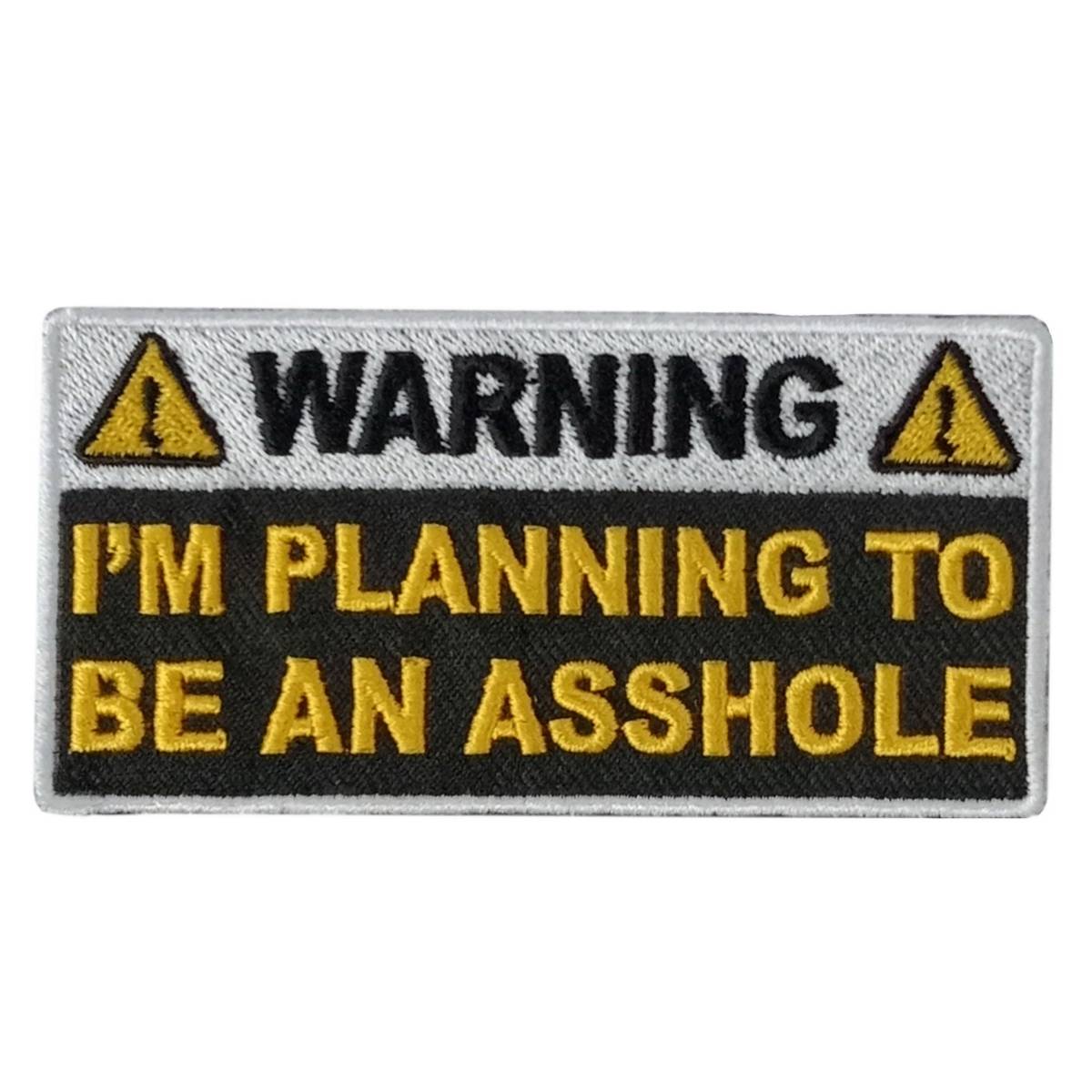 Hot Leathers Planning Asshole 4″ X 2″ Embroidered Patch PPW1127