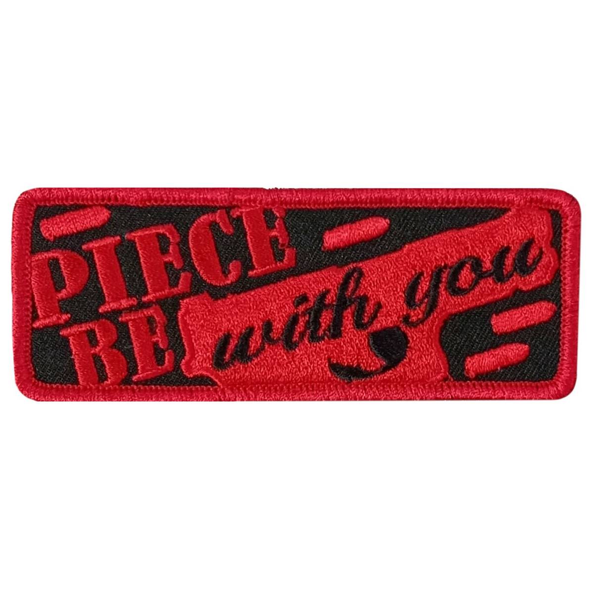 Hot Leathers Piece Be 4″ X 1.5″ Embroidered Patch PPW1198