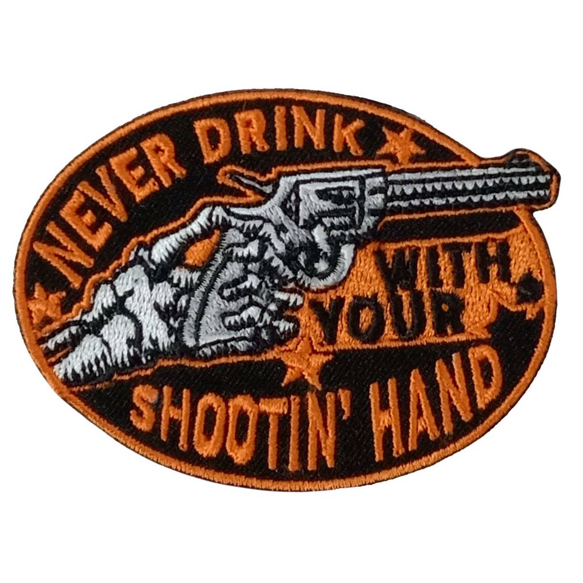 Hot Leathers Never Drink 3″ X 2.5″ Embroidered Patch PPW1246
